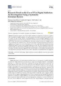Research Trend on the Use of IT in Digital Addiction: an Investigation Using a Systematic Literature Review
