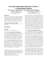 The Under-Appreciated Dimension of Time in Location-Based Systems Karen P