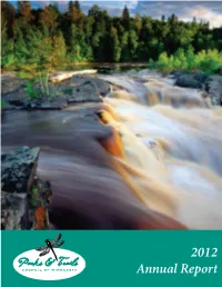 2012 Annual Report 1 Our Mission to Acquire, Protect and Enhance Critical Land for the Public’S Use and Benefit