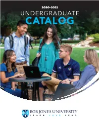 2020-2021 UNDERGRADUATE CATALOG 2 Table of CONTENTS