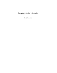 Debugging Makefiles with Remake