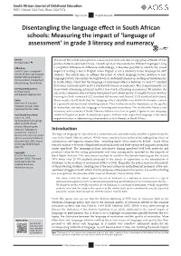 Disentangling the Language Effect in South African Schools: Measuring the Impact of ‘Language of Assessment’ in Grade 3 Literacy and Numeracy