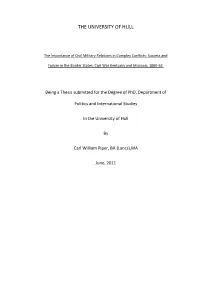 The Importance of Civil Military Relations in Complex Conflicts: Success And
