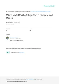 Mixed Model Methodology, Part I: Linear Mixed Models