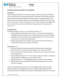 TASIGNA (Nilotinib) RATIONALE for INCLUSION in PA PROGRAM