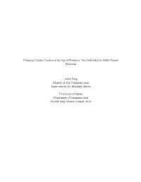 Changing Content Creation in the Age of Prosumer: from Individual to Multi-Channel Networks