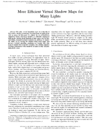 Efficient Virtual Shadow Maps for Many Lights