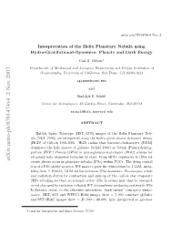 Interpretation of the Helix Planetary Nebula Using Hydro-Gravitational-Dynamics: Planets and Dark Energy