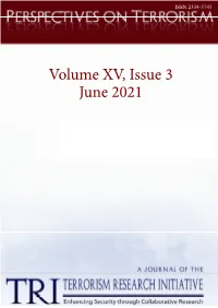 Volume XV, Issue 3 June 2021 PERSPECTIVES on TERRORISM Volume 15, Issue 3
