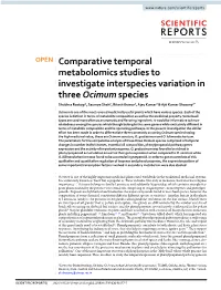 Comparative Temporal Metabolomics Studies to Investigate Interspecies