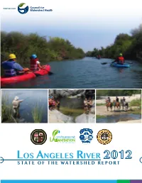 Los Angeles River Watershed Monitoring Program Workgroup Members Who Participated in the Success of This Program and Report
