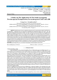 A Study on the Application of the South Gyeongsang Provincespecial Transportation Serviceintegrated Call Center DB