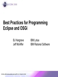 Best Practices for Programming Eclipse and Osgi