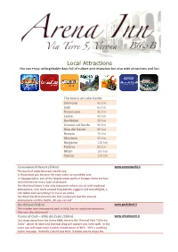 Local Attractions You Can Enjoy Unforgettable Days Full of Culture and Relaxation but Also with Attractions and Fun