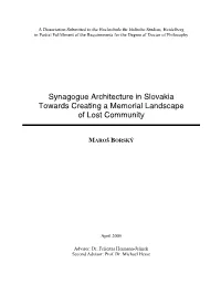 Synagogue Architecture in Slovakia Towards Creating a Memorial Landscape of Lost Community