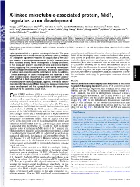 X-Linked Microtubule-Associated Protein, Mid1, Regulates Axon Development