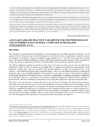 Acr–Nasci–Sir–Spr Practice Parameter for the Performance and Interpretation of Body Computed Tomography Angiography (Cta)