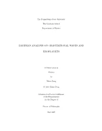 Bayesian Analysis on Gravitational Waves And