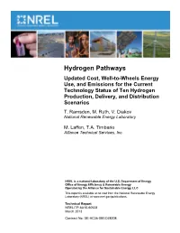 Hydrogen Pathways: Updated Cost, Well-To-Wheels Energy Use