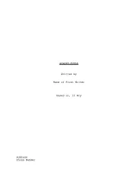 SCRIPT TITLE Written by Name of First Writer Based On, If Any