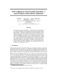 Early Stopping for Kernel Boosting Algorithms: a General Analysis with Localized Complexities
