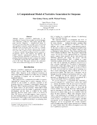 A Computational Model of Narrative Generation for Suspense