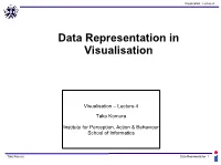 Data Representation in Visualisation