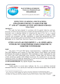 Effective Learning and Teaching Strategies for Ney Classes for the 9St and 10Nd Grades of Fine Arts High Schools