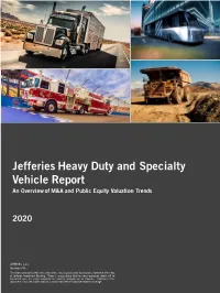 Jefferies Heavy Duty and Specialty Vehicle Report an Overview of M&A and Public Equity Valuation Trends