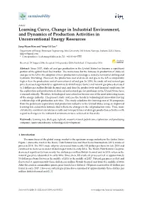 Learning Curve, Change in Industrial Environment, and Dynamics of Production Activities in Unconventional Energy Resources