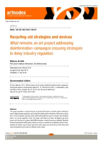 What Remains, an Art Project Addressing Disinformation Campaigns (Re)Using Strategies to Delay Industry Regulation