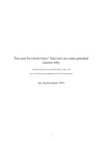 You May Be (Stuck) Here! and Here Are Some Potential Reasons Why