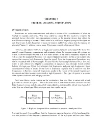 Chapter 7 Filters, Loading and Op-Amps