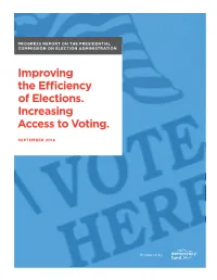 Improving the Efficiency of Elections. Increasing Access to Voting