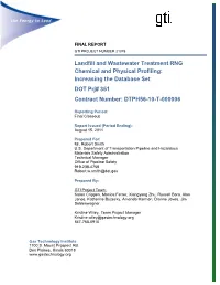 Landfill and Wastewater Treatment RNG Chemical and Physical Profiling: Increasing the Database Set DOT Prj# 351 Contract Number: DTPH56-10-T-000006