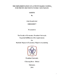 The Implementation of Activity Based Costing for Pricing