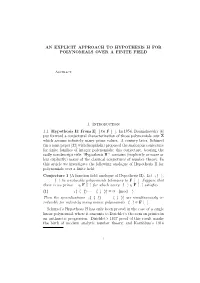 An Explicit Approach to Hypothesis H for Polynomials Over a Finite Field