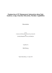 Engineering of IT Management Automation Along Task Analysis, Loops, Function Allocation, Machine Capabilities