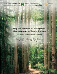 Implementation of Ecosystem Management in Boreal Forests Examples from Eastern Canada