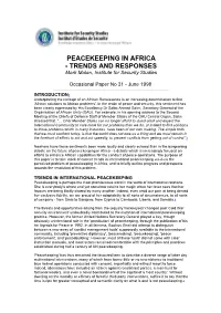 PEACEKEEPING in AFRICA - TRENDS and RESPONSES Mark Malan, Institute for Security Studies