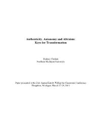 Authenticity, Autonomy and Altruism: Keys for Transformation