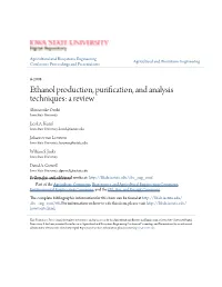 Ethanol Production, Purification, and Analysis Techniques: a Review Shinnosuke Onuki Iowa State University