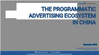 Report on the Programmatic Advertising Ecosystem in China