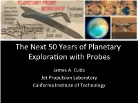 The Next 50 Years of Planetary Exploraaon with Probes