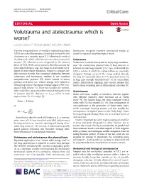 Volutrauma and Atelectrauma: Which Is Worse? Luciano Gattinoni1*, Michael Quintel1 and John J