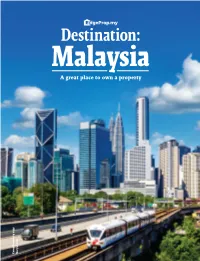 Destination: Malaysia a Great Place to Own a Property Complimentary Copy