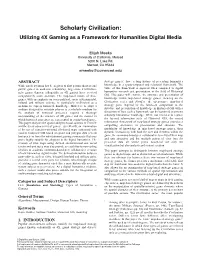 Scholarly Civilization: Utilizing 4X Gaming As a Framework for Humanities Digital Media