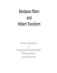 Bandpass Filters and Hilbert Transform