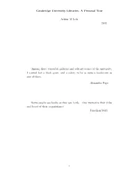 Cambridge University Libraries: a Personal Tour Arthur M Lesk 2002