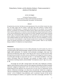 String Theory, Einstein, and the Identity of Physics: Theory Assessment in Absence of the Empirical